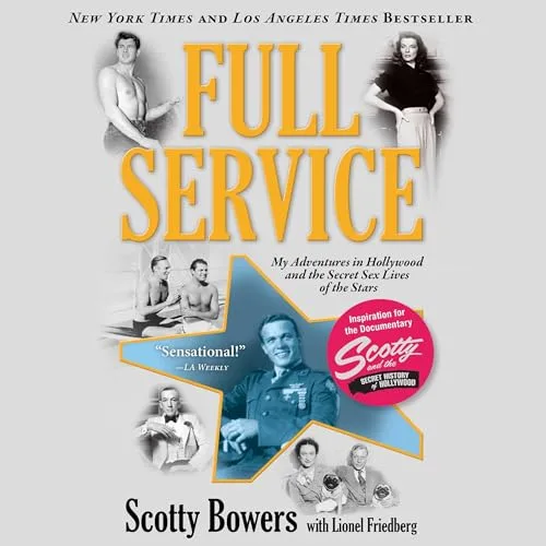 Full Service By Scotty Bowers, Lionel Friedberg